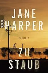 Kartonierter Einband (Kt) Zu Staub von Jane Harper