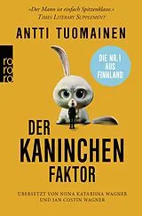 Kartonierter Einband Der Kaninchen-Faktor von Antti Tuomainen