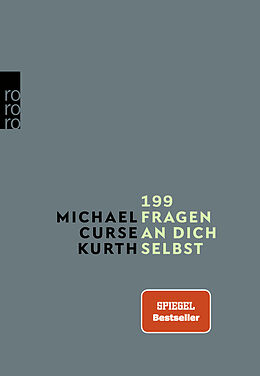Kartonierter Einband 199 Fragen an dich selbst von Michael Curse Kurth