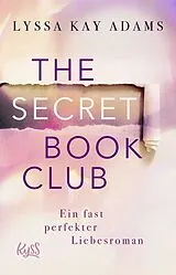 Kartonierter Einband The Secret Book Club Ein fast perfekter Liebesroman von Lyssa Kay Adams