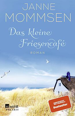 Kartonierter Einband Das kleine Friesencafé von Janne Mommsen