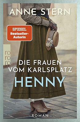 Kartonierter Einband Die Frauen vom Karlsplatz: Henny von Anne Stern