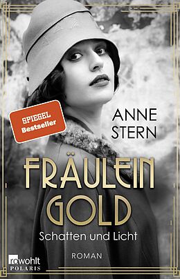 Kartonierter Einband Fräulein Gold: Schatten und Licht von Anne Stern