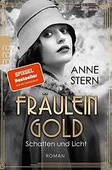 Kartonierter Einband Fräulein Gold: Schatten und Licht von Anne Stern