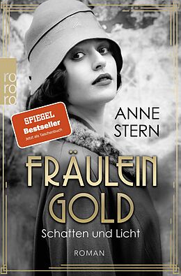 Kartonierter Einband Fräulein Gold: Schatten und Licht von Anne Stern