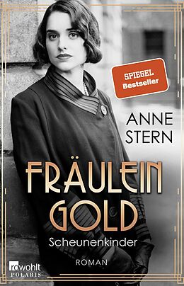 Kartonierter Einband Fräulein Gold: Scheunenkinder von Anne Stern