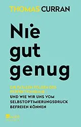 Kartonierter Einband Nie gut genug von Thomas Curran