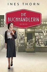 Kartonierter Einband Die Buchhändlerin von Ines Thorn