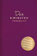 Fester Einband Das 6-Minuten-Tagebuch (madeira) von Dominik Spenst