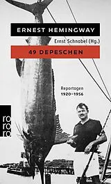 Kartonierter Einband (Kt) 49 Depeschen von Ernest Hemingway