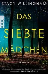Kartonierter Einband Das siebte Mädchen von Stacy Willingham