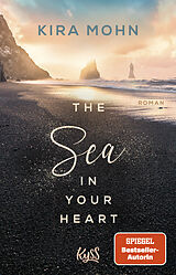 Kartonierter Einband The Sea in your Heart von Kira Mohn