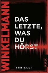 Kartonierter Einband Das Letzte, was du hörst von Andreas Winkelmann