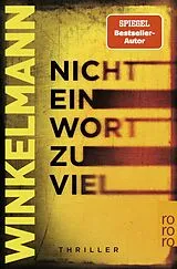 Kartonierter Einband Nicht ein Wort zu viel von Andreas Winkelmann