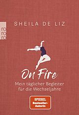 Kartonierter Einband On Fire von Sheila de Liz