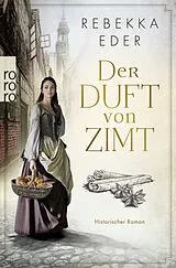 Kartonierter Einband Der Duft von Zimt von Rebekka Eder