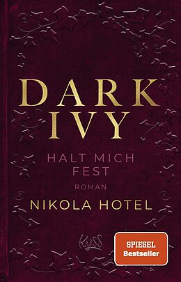 Kartonierter Einband Dark Ivy  Halt mich fest von Nikola Hotel