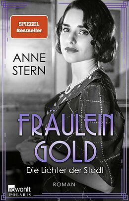 Kartonierter Einband Fräulein Gold: Die Lichter der Stadt von Anne Stern