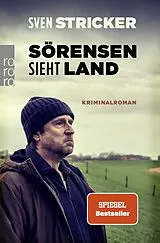 Kartonierter Einband Sörensen sieht Land von Sven Stricker
