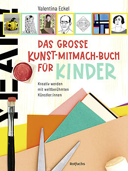 Fester Einband Das große Kunst-Mitmach-Buch für Kinder von Valentina Eckel