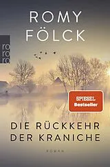 Kartonierter Einband Die Rückkehr der Kraniche von Romy Fölck