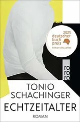 Kartonierter Einband Echtzeitalter von Tonio Schachinger