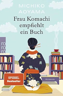 Kartonierter Einband Frau Komachi empfiehlt ein Buch von Michiko Aoyama