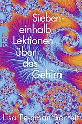 Kartonierter Einband Siebeneinhalb Lektionen über das Gehirn von Lisa Feldman Barrett