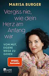 Paperback Vergiss nie, wie dein Herz am Anfang war von Marisa Burger