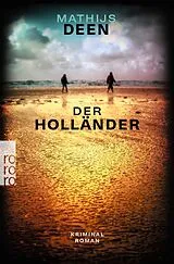 Kartonierter Einband Der Holländer von Mathijs Deen