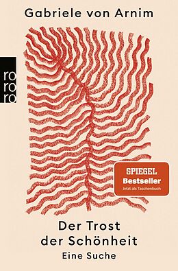 Kartonierter Einband Der Trost der Schönheit von Gabriele von Arnim