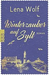Kartonierter Einband Winterzauber auf Sylt von Lena Wolf