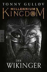 Kartonierter Einband (Kt) Millennium Kingdom: Der Wikinger von Tonny Gulløv