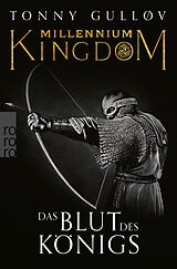 Kartonierter Einband Millennium Kingdom: Das Blut des Königs von Tonny Gulløv