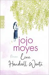 Kartonierter Einband Eine Handvoll Worte von Jojo Moyes