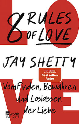 Kartonierter Einband 8 Rules of Love von Jay Shetty