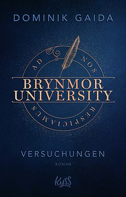 Kartonierter Einband Brynmor University  Versuchungen von Dominik Gaida