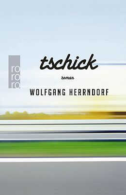 Fester Einband Tschick von Wolfgang Herrndorf