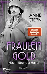 Kartonierter Einband Fräulein Gold: Nacht über der Havel von Anne Stern