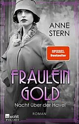 Kartonierter Einband (Kt) Fräulein Gold: Nacht über der Havel von Anne Stern