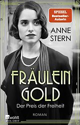 Kartonierter Einband Fräulein Gold: Der Preis der Freiheit von Anne Stern