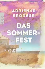 Kartonierter Einband Das Sommerfest von Adrienne Brodeur