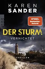 Kartonierter Einband Der Sturm: Vernichtet von Karen Sander