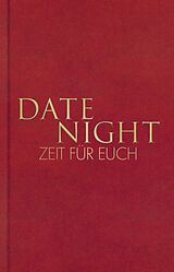 Fester Einband Date Night  Zeit für euch von Tom Bobsien