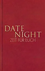 Fester Einband Date Night Zeit für euch von Tom Bobsien