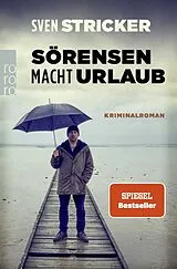 Kartonierter Einband Sörensen macht Urlaub von Sven Stricker