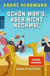 Kartonierter Einband Schön wars, aber nicht nochmal von André Herrmann