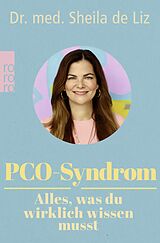 Kartonierter Einband PCO-Syndrom  Alles, was du wirklich wissen musst von Sheila de Liz