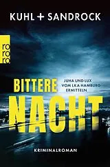 Kartonierter Einband Bittere Nacht von Nikolas Kuhl, Stefan Sandrock