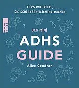 Kartonierter Einband Der Mini ADHS Guide von Alice Gendron